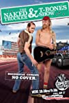 The Naked Trucker and T-Bones Show