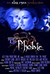 The Phobic