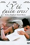 ¿Y tú quién eres?