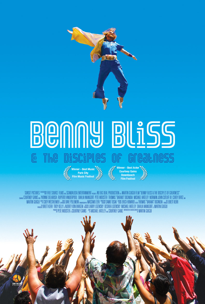 Benny Bliss and the Disciples of Greatness