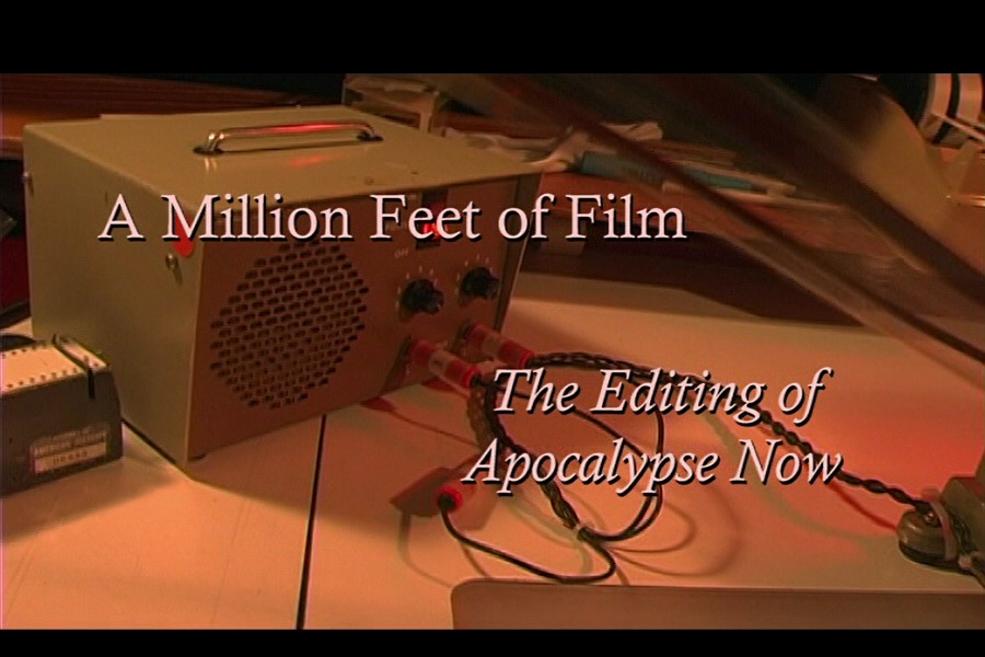 A Million Feet of Film: The Editing of Apocalypse Now