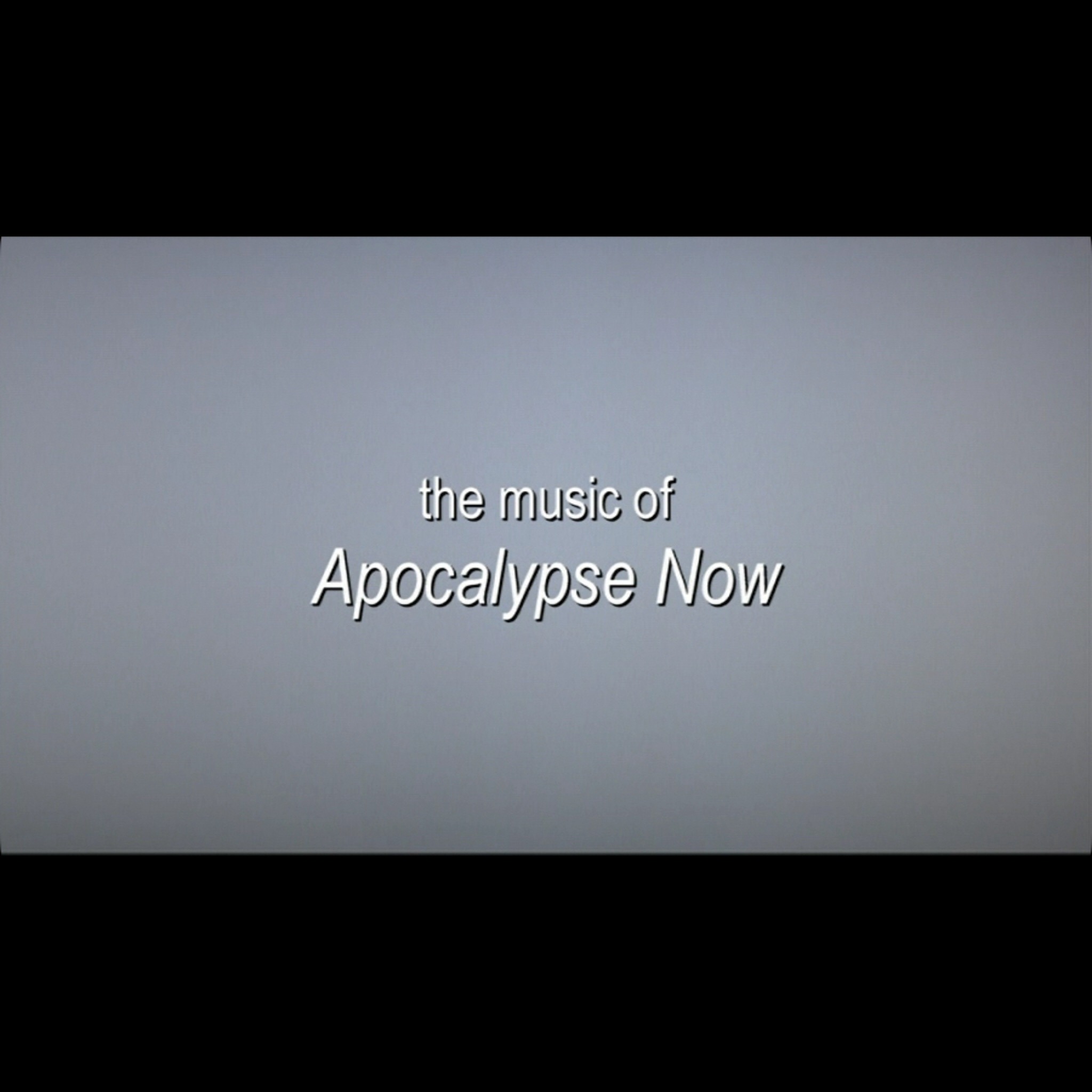 The Music of Apocalypse Now