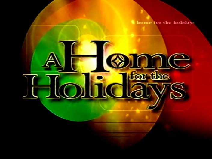 The 7th Annual 'A Home for the Holidays'