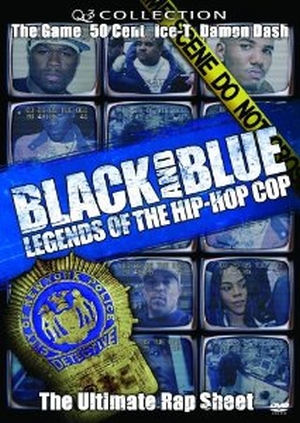 Black and Blue: Legends of the Hip-Hop Cop