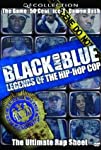 Black and Blue: Legends of the Hip-Hop Cop