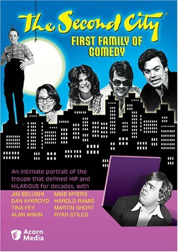 Second City: First Family of Comedy