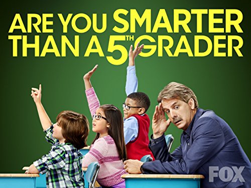 Are You Smarter Than a 5th Grader?