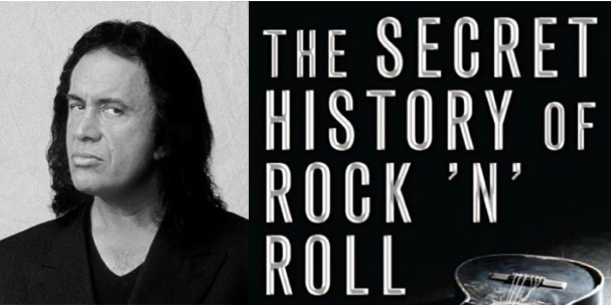 The Secret History of Rock 'n' Roll with Gene Simmons