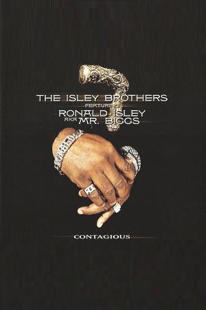 The Isley Brothers Feat. R. Kelly & Chanté Moore: Contagious
