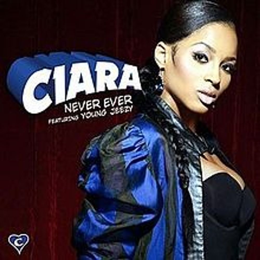 Ciara Feat. Jeezy: Never Ever