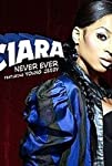 Ciara Feat. Jeezy: Never Ever