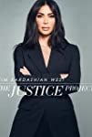 Kim Kardashian West: The Justice Project