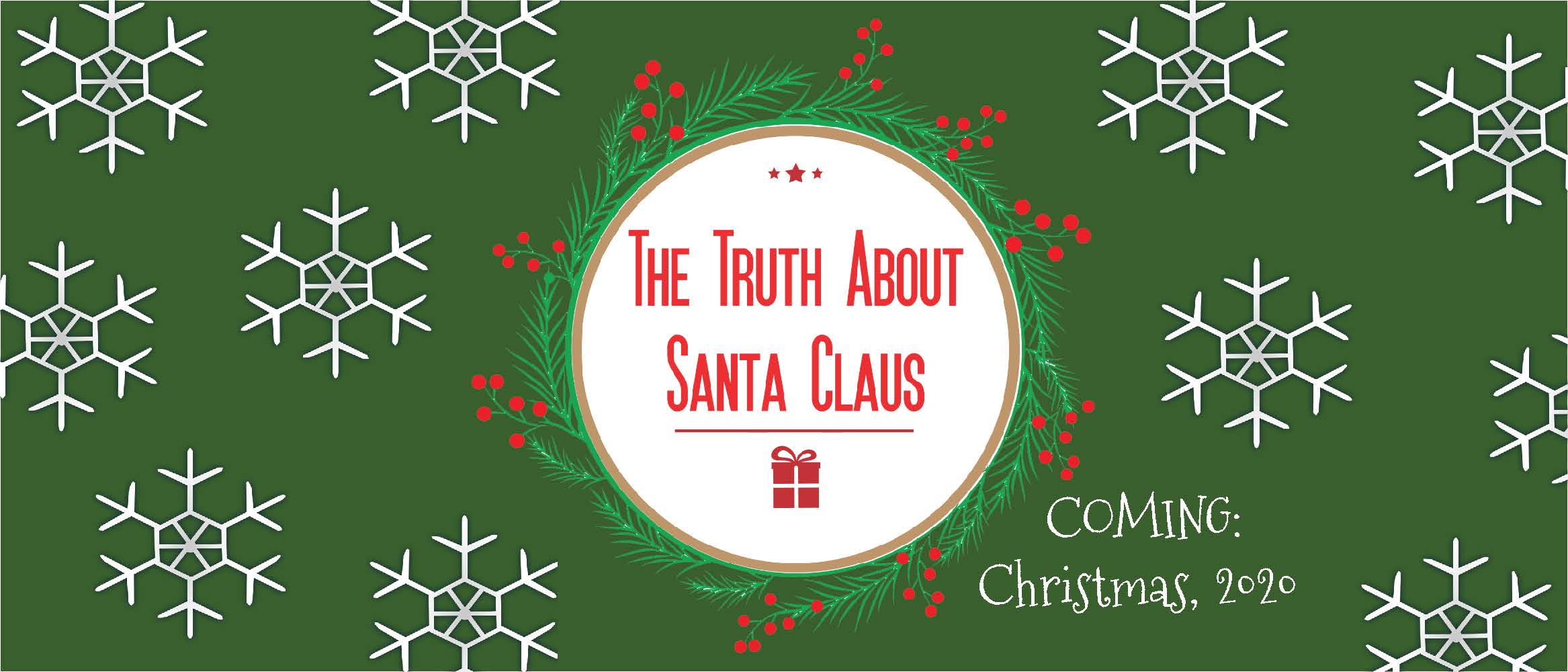 The Truth About Santa Claus