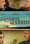All the Good Ones Are Married