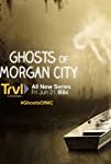 Ghosts of Morgan City