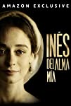 Inés of My Soul