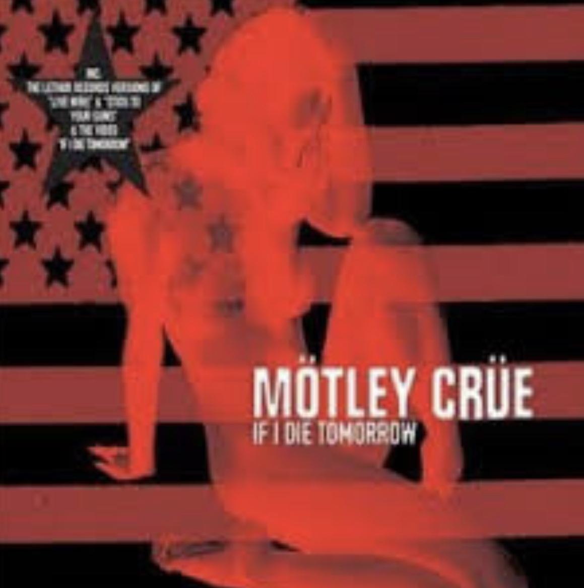Mötley Crüe: If I Die Tomorrow