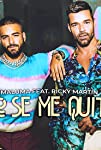 Maluma Feat. Ricky Martin: No se me quita