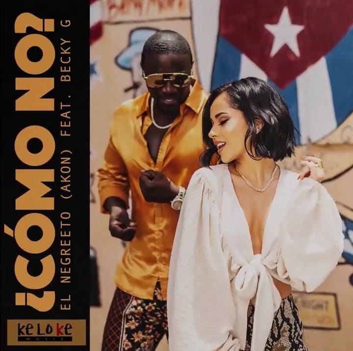 Akon Feat. Becky G: Como no