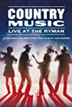 Country Music: Live at the Ryman - A Concert Celebrating the Film by Ken Burns