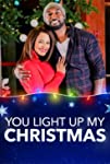 You Light Up My Christmas