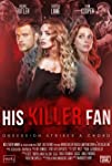 His Killer Fan