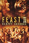 Feast II: Sloppy Seconds