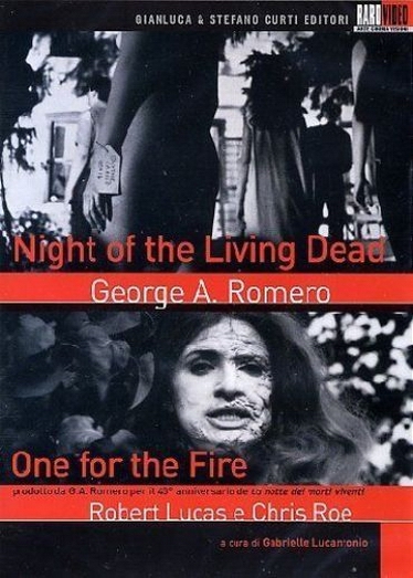 One for the Fire: The Legacy of 'Night of the Living Dead'