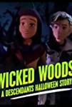 Wicked Woods: A Descendants Halloween Story