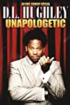 D.L. Hughley: Unapologetic