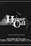 The House Call