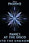 Panic! at the Disco: Into the Unknown