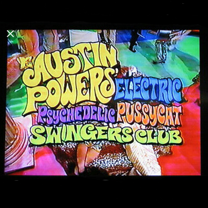 Austin Powers' Electric Psychedelic Pussycat Swingers Club