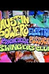 Austin Powers' Electric Psychedelic Pussycat Swingers Club