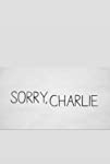 Sorry, Charlie
