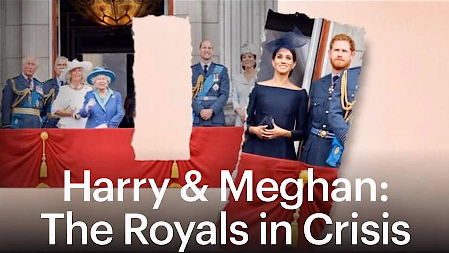 Harry & Meghan: The Royals in Crisis