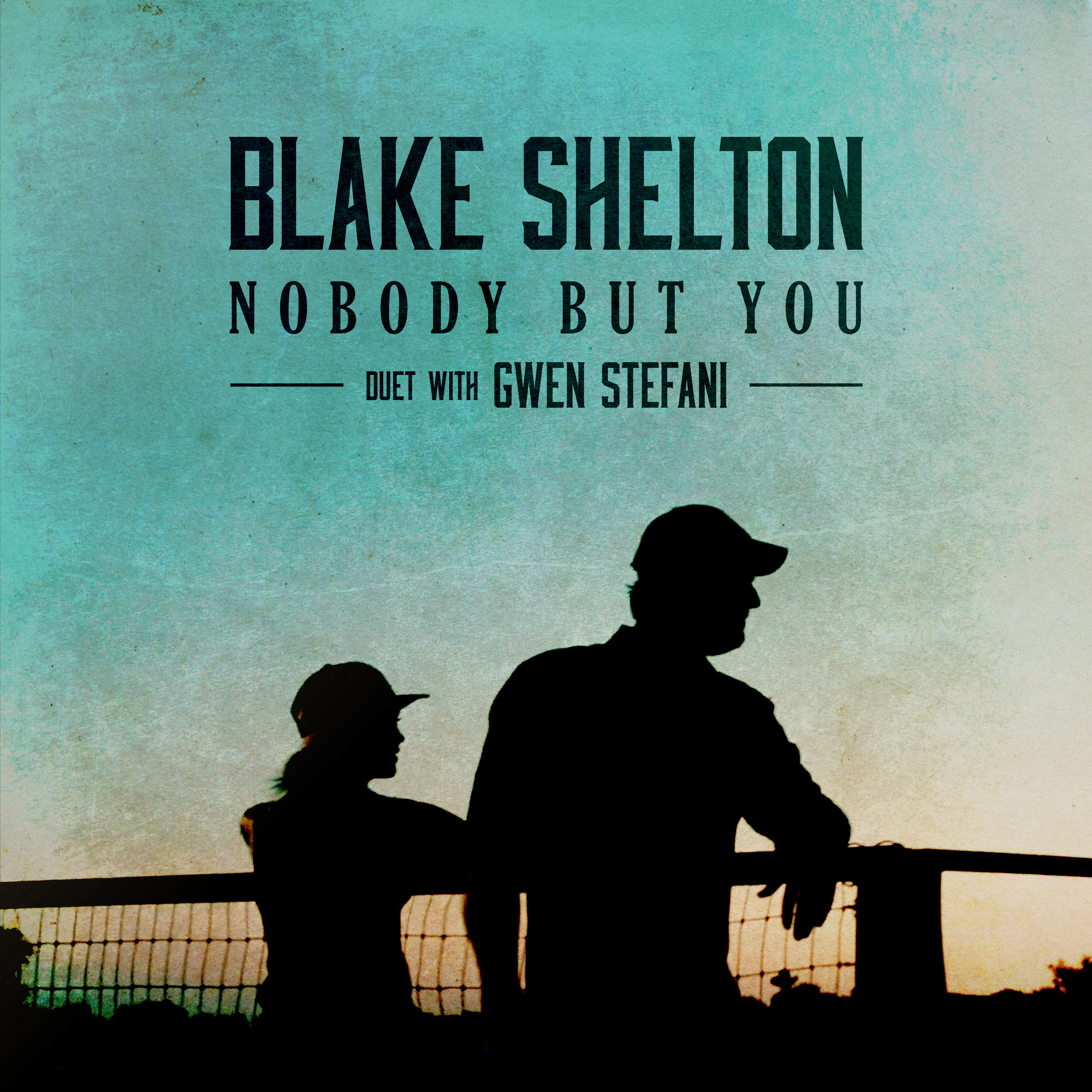 Blake Shelton Feat. Gwen Stefani: Nobody But You