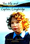 You Me and Captain Longbridge