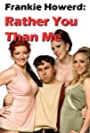 Frankie Howerd: Rather You Than Me