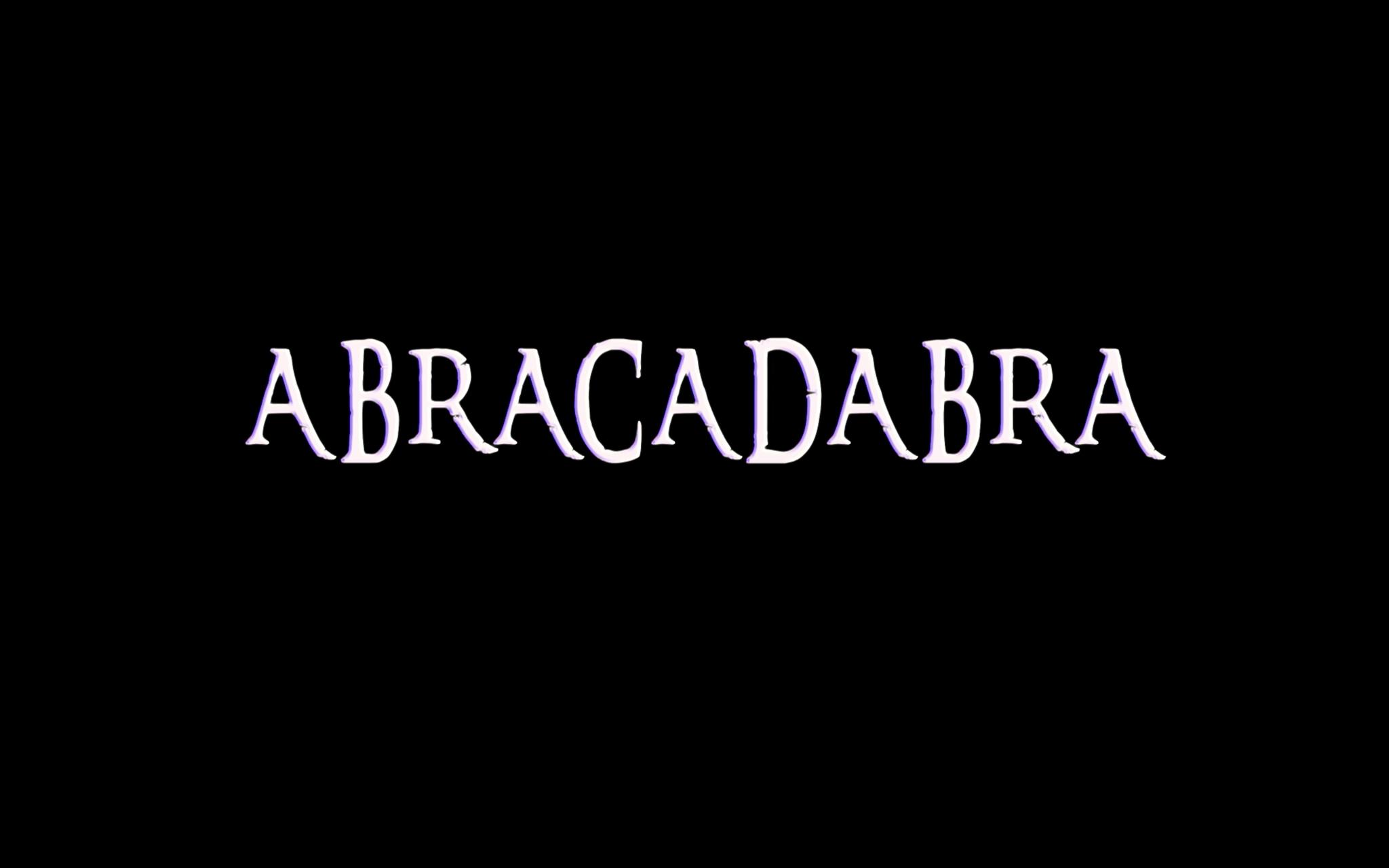Abracadabra