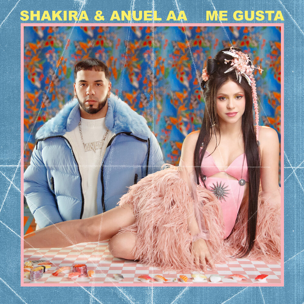 Shakira & Anuel AA: Me gusta