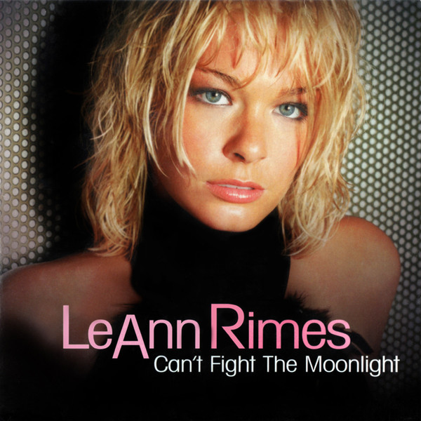 LeAnn Rimes: Can't Fight the Moonlight