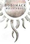 Godsmack: Bulletproof