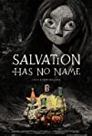 Salvation Has No Name