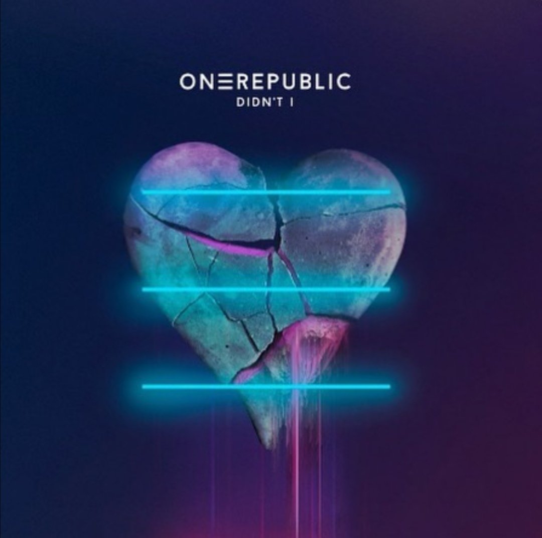 OneRepublic: Didn't I