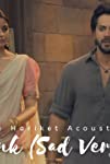 Hariket Acoustics: Kalank Title Track