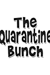 The Quarantine Bunch