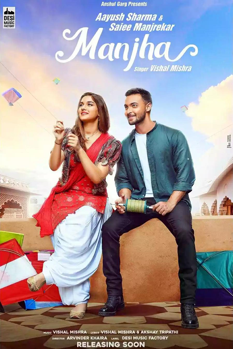 Vishal Mishra: Manjha Feat. Aayush Sharma & Saiee M Manjrekar