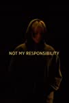 Not My Responsibility