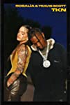 Rosalía & Travis Scott: TKN